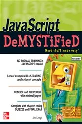 Book cover of JavaScript Demystified by Jim Keogh