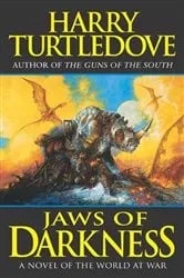 Book cover of Jaws of Darkness by Harry Turtledove