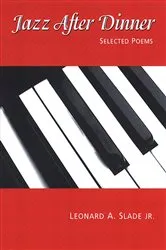 Book cover of Jazz After Dinner by Slade Jr., Jr., Leonard A.