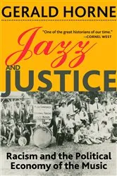 Book cover of Jazz and Justice by Gerald Horne