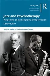 Book cover of Jazz and Psychotherapy by Simeon Alev