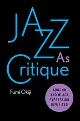 Book cover of Jazz As Critique by Fumi Okiji