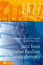 Book cover of Jazz from Socialist Realism to Postmodernism by Rüdiger Ritter