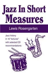 Book cover of Jazz in Short Measures by Lewis Rosengarten