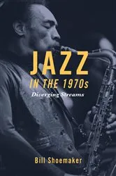 Book cover of Jazz in the 1970s by Bill Shoemaker