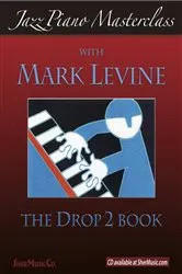 Book cover of Jazz Piano Masterclass: The Drop 2 Book by SHER Music