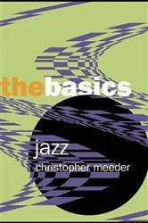 Book cover of Jazz: the Basics by Unknown
