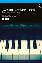 Book cover of Jazz Theory Workbook by Dariusz Terefenko