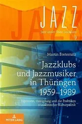 Book cover of Jazzklubs und Jazzmusiker in Thueringen 1959–1989 by Rüdiger Ritter