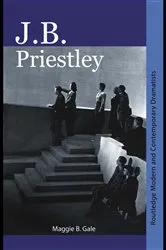 Book cover of J.B. Priestley by Maggie B. Gale