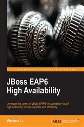 Book cover of JBoss EAP6 High Availability by Weinan Li