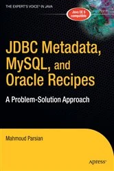 Book cover of JDBC Metadata, MySQL, and Oracle Recipes by Mahmoud Parsian