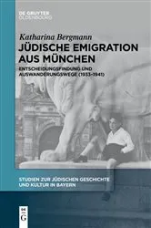 Book cover of Jüdische Emigration aus München by Katharina Bergmann