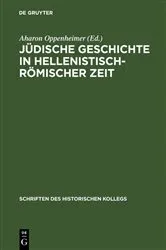 Book cover of Jüdische Geschichte in hellenistisch-römischer Zeit by Aharon Oppenheimer