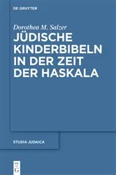 Book cover of Jüdische Kinderbibeln in der Zeit der Haskala by Dorothea M. Salzer
