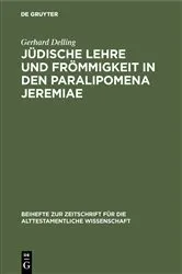 Book cover of Jüdische Lehre und Frömmigkeit in den Paralipomena Jeremiae by Gerhard Delling
