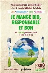Book cover of Je mange bio, responsable et bon by Unknown