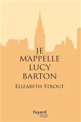 Book cover of Je m'appelle Lucy Barton by Unknown