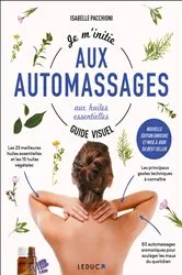 Book cover of Je m'initie aux automassages aux huiles essentielles by Unknown