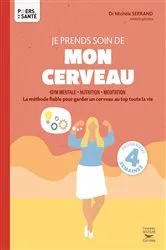 Book cover of Je prends soin de mon cerveau by Unknown