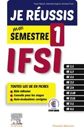 Book cover of Je réussis mon Semestre 1 ! IFSI by Pascal Hallouët