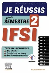 Book cover of Je réussis mon Semestre 2 ! IFSI (2nd ed.) by Pascal Hallouët