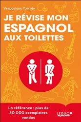 Book cover of Je révise mon espagnol aux toilettes by Unknown