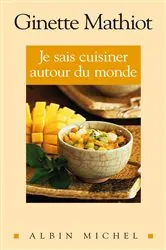 Book cover of Je sais cuisiner autour du monde (2nd ed.) by N/A