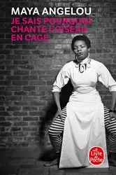 Book cover of Je sais pourquoi chante l'oiseau en cage by Maya Angelou