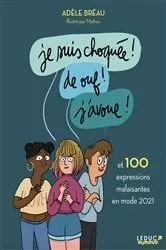 Book cover of Je suis choquée ! De ouf ! J'avoue ! by Adèle Bréau
