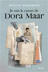 Book cover of Je suis le carnet de Dora Maar by Brigitte Benkemoun