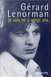 Book cover of Je suis né à vingt ans by Unknown