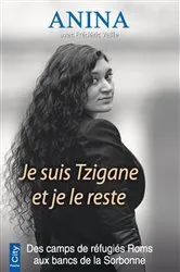 Book cover of Je suis Tzigane et je le reste by Anina