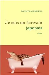 Book cover of Je suis un écrivain japonais by Unknown