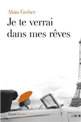 Book cover of Je te verrai dans mes rêves by Alain Gerber