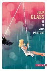 Book cover of Je te vois partout by Julia Glass