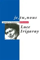 Book cover of Je, tu, nous by Luce Irigaray