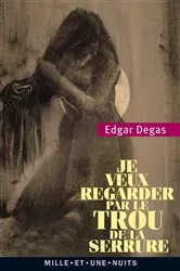 Book cover of Je veux regarder par le trou de la serrure by Unknown