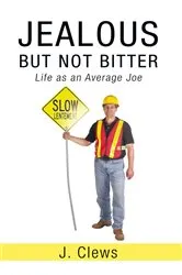 Book cover of Jealous but Not Bitter by J. Clews