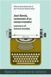 Book cover of «Jean Barois», centenaire d’un roman-monstre by Angels Santá