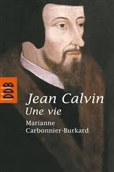 Book cover of Jean Calvin, une vie by Unknown