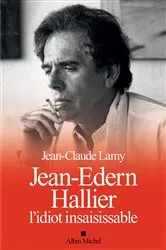 Book cover of Jean-Edern Hallier l'idiot insaisissable by Unknown