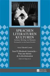 Book cover of Jean El-Mouhoub Amrouche – Pour une théorie de la décolonisation by Anne Begenat-Neuschäfer