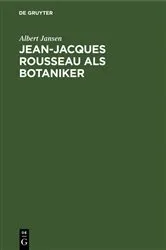Book cover of Jean-Jacques Rousseau als Botaniker by Albert Jansen