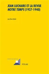 Book cover of Jean Luchaire et la revue «Notre Temps» (1927-1940) by Unknown