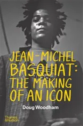 Book cover of Jean-­Michel Basquiat by Doug Woodham