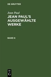 Book cover of Jean Paul: Jean Paul’s ausgewählte Werke. Band 6 by Jean Paul