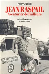 Book cover of Jean Raspail aventurier de l'ailleurs by Erik Orsenna