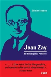 Book cover of Jean Zay by Olivier Loubes