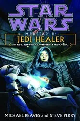 Book cover of Jedi Healer: Star Wars Legends (Medstar, Book II) by Michael Reaves